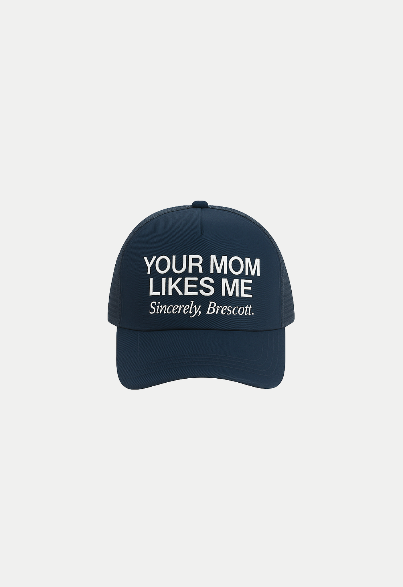 YOUR MOM LIKES ME NAVY CAP